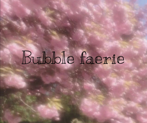 Header of bubblefaerie